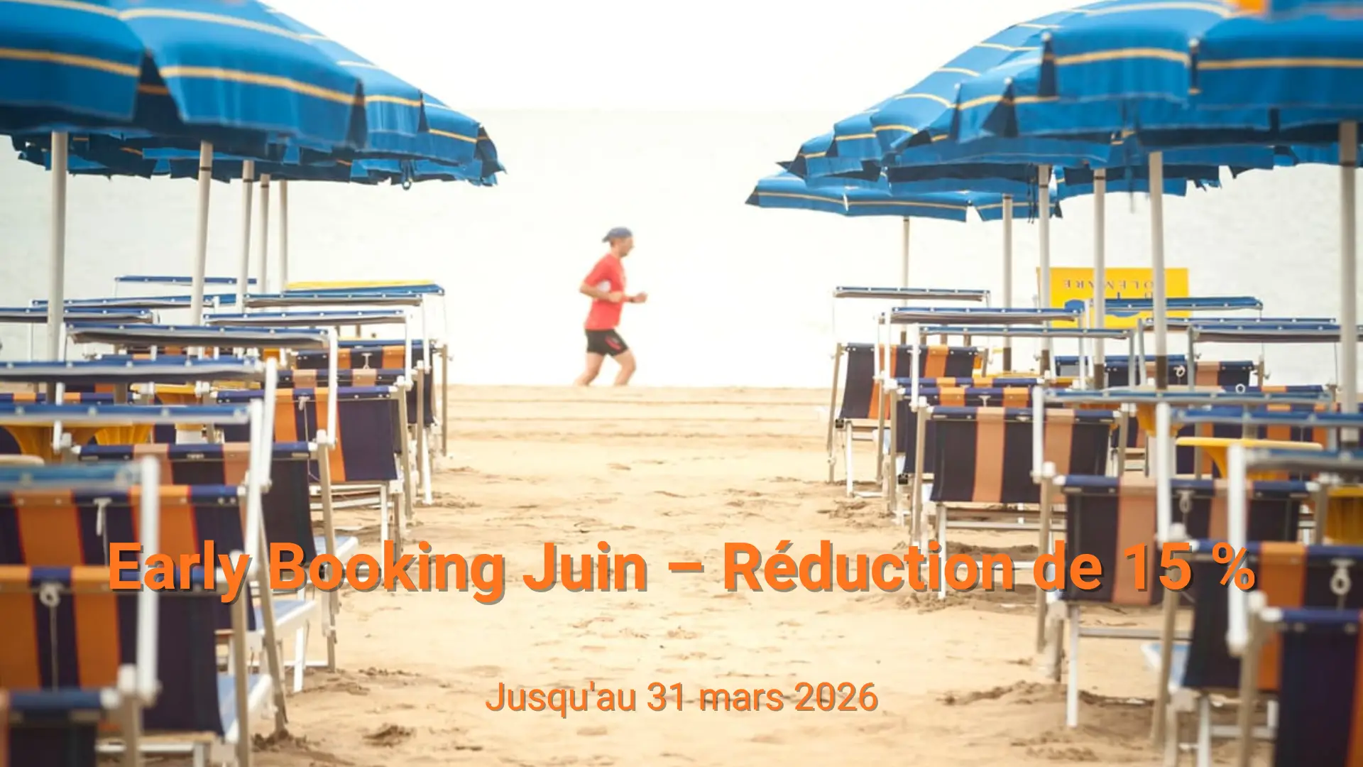 Early Booking Juin – Réduction de 15 %