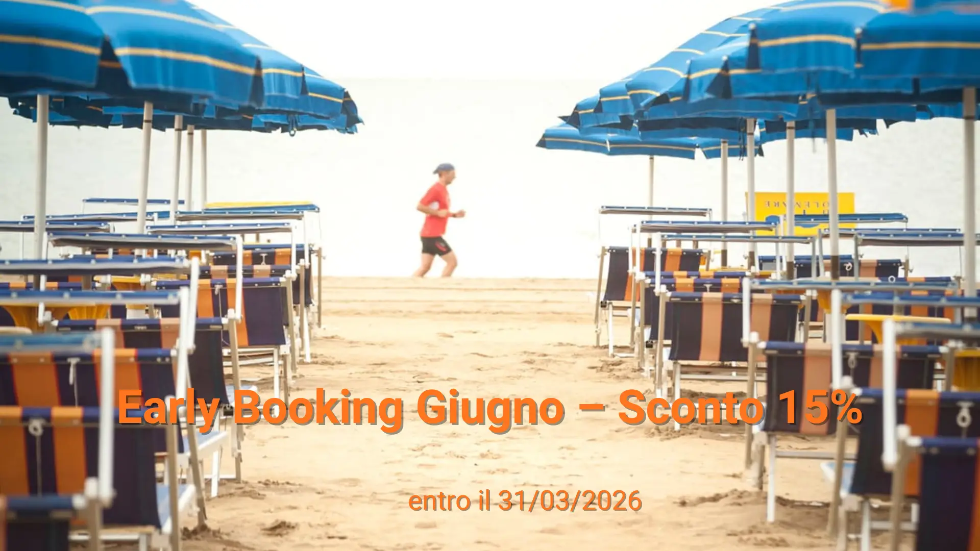 Early Booking Giugno – Sconto 15%